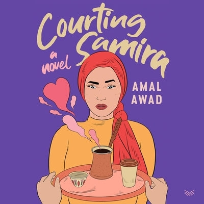 Courting Samira by Awad, Amal