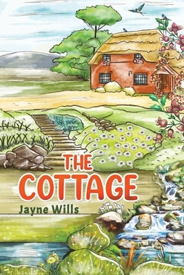 The Cottage by Wills, Jayne