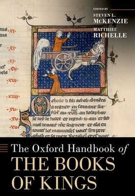 The Oxford Handbook of the Books of Kings by McKenzie, Steven L.