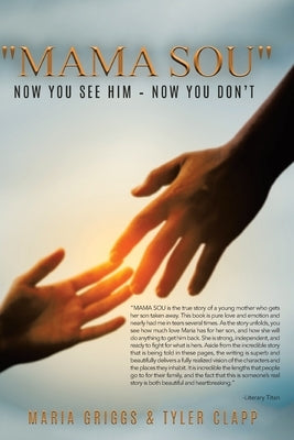 Mama Sou: Now You See Him - Now You Don't by Griggs, Maria