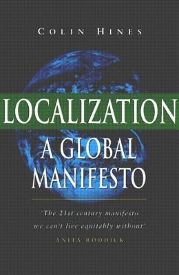 Localization: A Global Manifesto by Hines, Colin