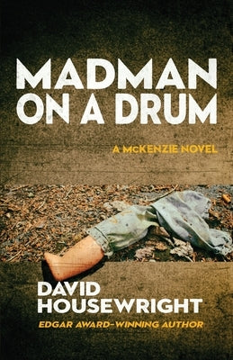 Madman on a Drum by Housewright, David