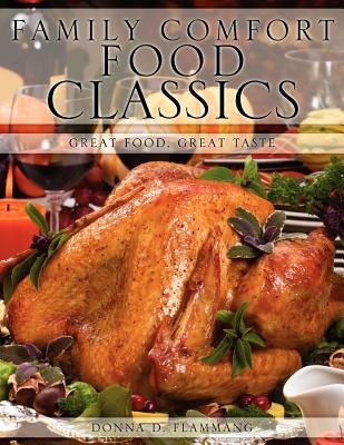 Family Comfort Food Classics by Flammang, Donna D.