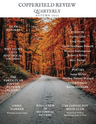 Copperfield Review Quarterly Autumn 2021 by Review, Copperfield