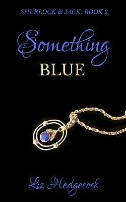 Something Blue by Hedgecock, Liz