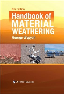 Handbook of Material Weathering by Wypych, George