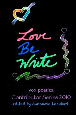 Love Be Write by Lockhart, Annmarie