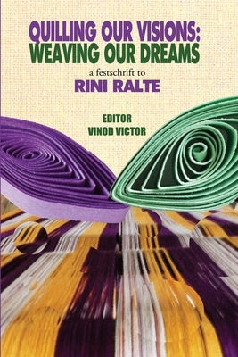 Quilling Our Visions by Victor, Vinod
