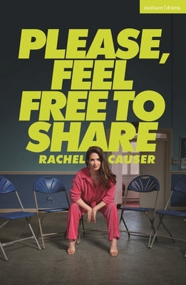 Please, Feel Free to Share by Causer, Rachel