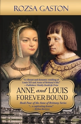 Anne and Louis Forever Bound by Gaston, Rozsa