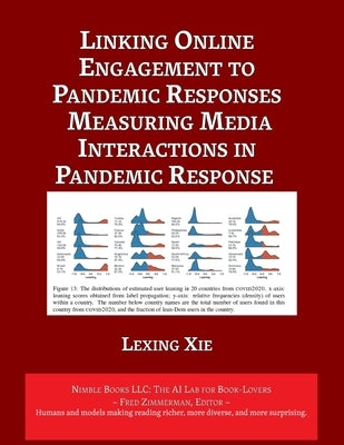 Linking Online Engagement to Pandemic Responses by Xie, Lexing