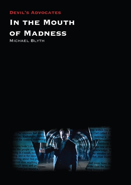 In the Mouth of Madness by Blyth, Michael
