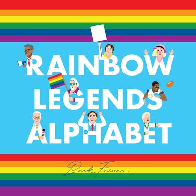 Rainbow Legends Alphabet by Feiner, Beck