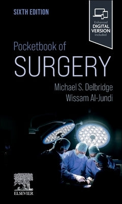 Pocketbook of Surgery by Delbridge, Michael S.