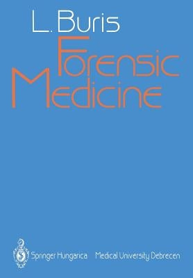 Forensic Medicine: Diagnosis and Signs of Death / Special Autopsy Techniques / Injuries and Accidents / Wounds and Wound Healing / Sudden by Sparks, L.