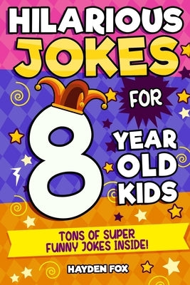 8 Year Old Jokes by Foxx, Funny