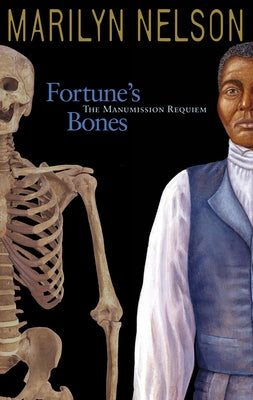 Fortune's Bones: The Manumission Requiem by Nelson, Marilyn