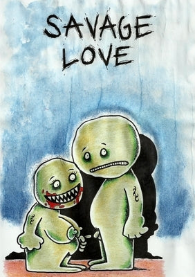 Savage Love by Karlsson, Carstens