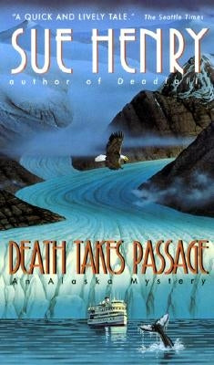 Death Takes Passage by Henry, Sue