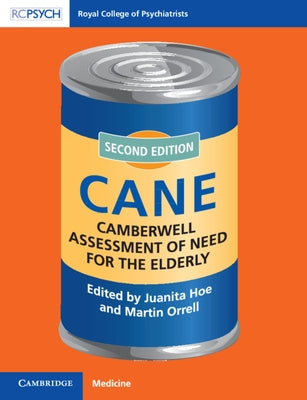 Camberwell Assessment of Need for the Elderly: Cane by Hoe, Juanita