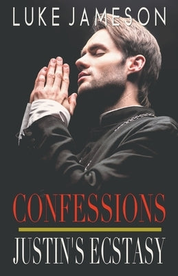 Justin's Ecstasy by Jameson, Luke
