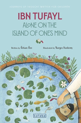 Ibn Tufayl: Alone on the Island of One's Mind by Öze, Özkan