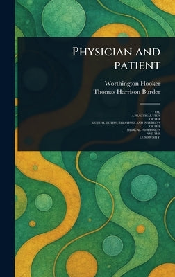 Physician and Patient by Hooker, Worthington