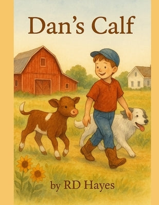 Dan's Calf by Hayes, Rd
