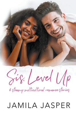 Sis, Level Up by Jasper, Jamila