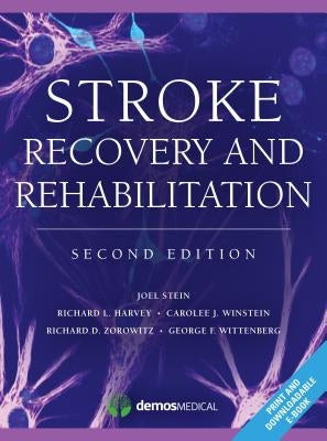 Stroke Recovery and Rehabilitation by Harvey, Richard