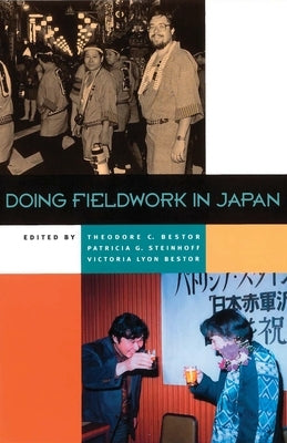Doing Fieldwork in Japan by Bestor, Theodore C.