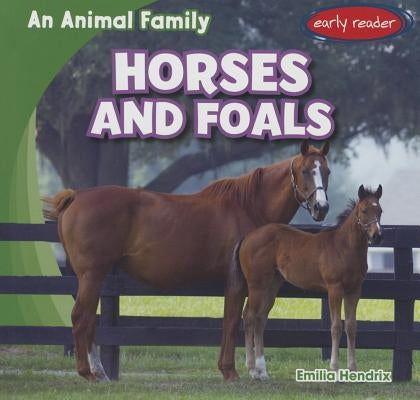 Horses and Foals by Hendrix, Emilia