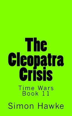 The Cleopatra Crisis by Hawke, Simon