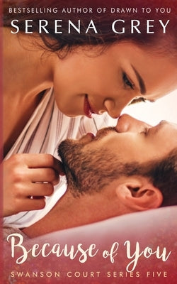 Because of You by Grey, Serena