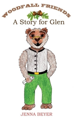 A Story for Glen by Beyer, Jenna M.