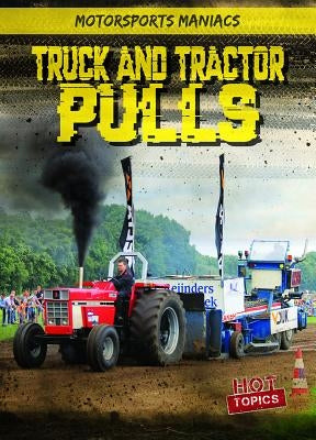 Truck and Tractor Pulls by Mikoley, Kate