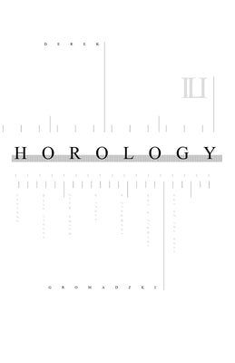 Horology by Gromadzki, Derek