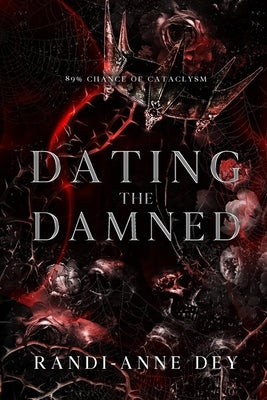 Dating the Damned by Dey, Randi-Anne