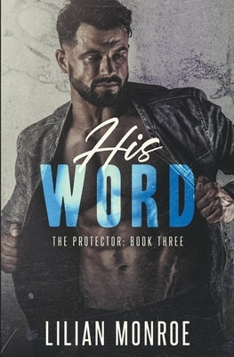 His Word by Monroe, Lilian