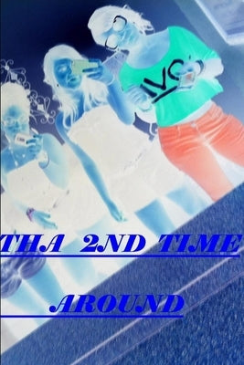 Tha 2nd Time Around by Hutt, Mica