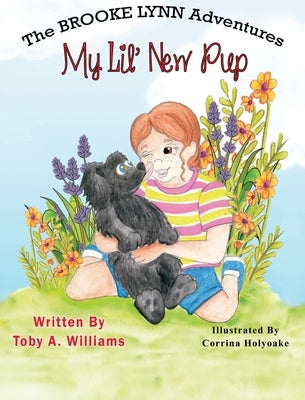 My Lil' New Pup by Williams, Toby a.