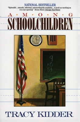 Among Schoolchildren by Kidder, Tracy
