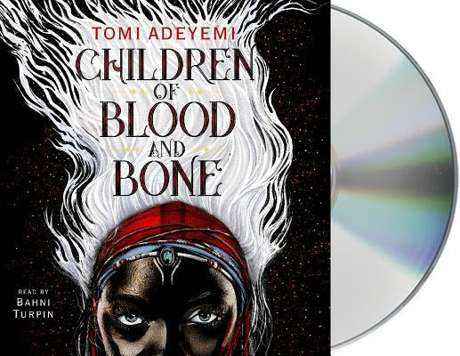 Children of Blood and Bone by Adeyemi, Tomi
