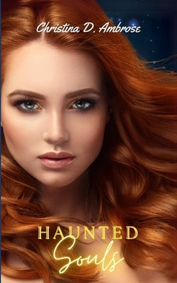 Haunted Souls by Ambrose, Christina D.