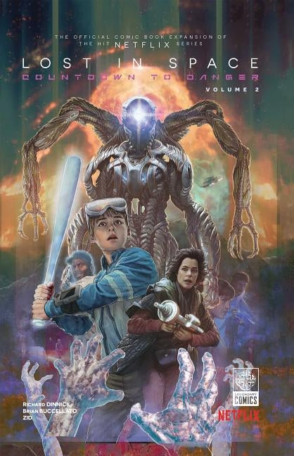 Lost in Space: Countdown to Danger Vol. 2, 2 by Dinnick, Richard