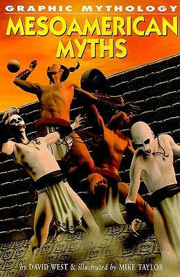 Mesoamerican Myths by West, David