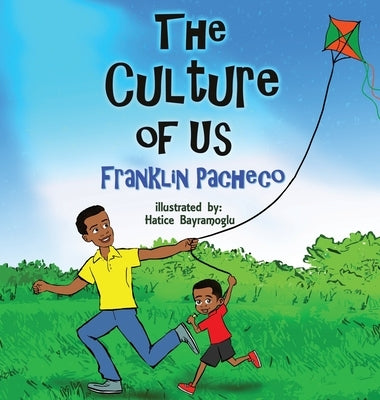The Culture of Us by Pacheco, Franklin