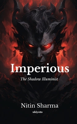 Imperious by Nitin Sharma