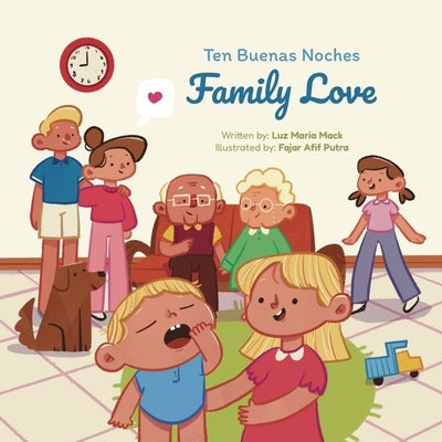 Ten Buenas Noches: Family Love by Mack, Luz Maria