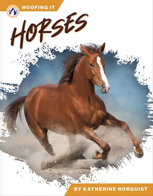 Horses by Norquist, Katherine